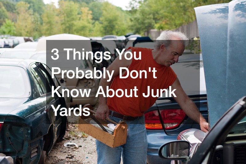 3 Things You Probably Dont Know About Junk Yards